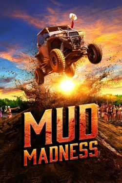 Watch Mud Madness Online Free and No Sign Up - 285 HDMovie