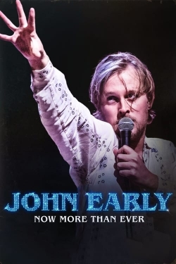 Watch John Early: Now More Than Ever Online Free and No Sign Up - 285 HDMovie