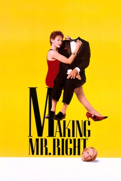 Watch Making Mr. Right Online Free and No Sign Up - 285 HDMovie