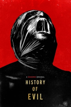 Watch History of Evil Online Free and No Sign Up - 285 HDMovie