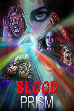 Watch Blood Prism Online Free and No Sign Up - 285 HDMovie