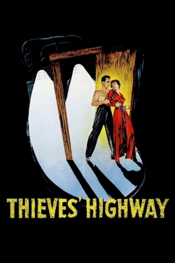 Watch Thieves' Highway Online Free and No Sign Up - 285 HDMovie