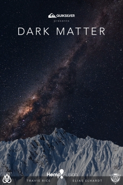 Watch Dark Matter Online Free and No Sign Up - 285 HDMovie