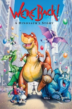 Watch We're Back! A Dinosaur's Story Online Free and No Sign Up - 285 HDMovie