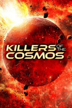 Watch Killers of the Cosmos Online Free and No Sign Up - 285 HDMovie