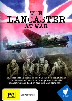 Watch The Lancaster at War Online Free and No Sign Up - 285 HDMovie