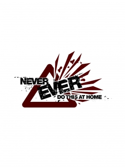 Watch Never Ever Do This at Home! Online Free and No Sign Up - 285 HDMovie