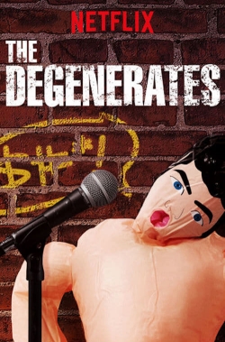 Watch The Degenerates Online Free and No Sign Up - 285 HDMovie