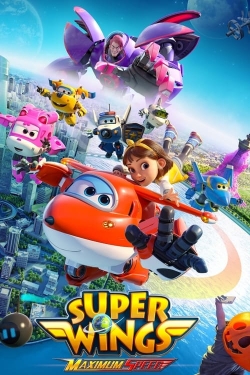 Watch Super Wings: Maximum Speed Online Free and No Sign Up - 285 HDMovie