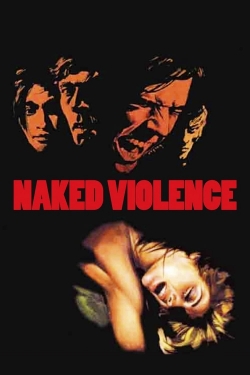 Watch Naked Violence Online Free and No Sign Up - 285 HDMovie