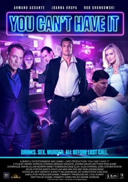 Watch You Can't Have It Online Free and No Sign Up - 285 HDMovie