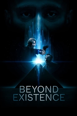 Watch Beyond Existence Online Free and No Sign Up - 285 HDMovie