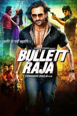 Watch Bullett Raja Online Free and No Sign Up - 285 HDMovie