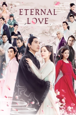 Watch Eternal Love Online Free and No Sign Up - 285 HDMovie