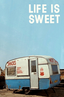 Watch Life Is Sweet Online Free and No Sign Up - 285 HDMovie