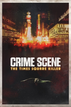 Watch Crime Scene: The Times Square Killer Online Free and No Sign Up - 285 HDMovie