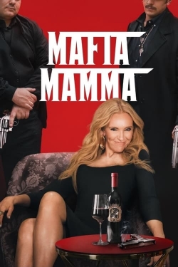 Watch Mafia Mamma Online Free and No Sign Up - 285 HDMovie