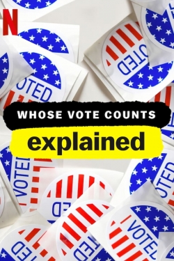 Watch Whose Vote Counts, Explained Online Free and No Sign Up - 285 HDMovie