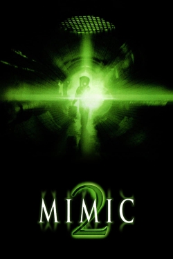 Watch Mimic 2 Online Free and No Sign Up - 285 HDMovie