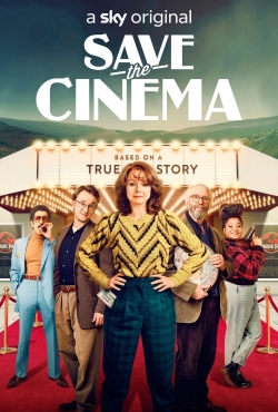 Watch Save the Cinema Online Free and No Sign Up - 285 HDMovie