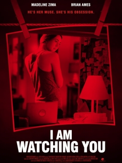 Watch I Am Watching You Online Free and No Sign Up - 285 HDMovie