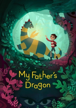 Watch My Father's Dragon Online Free and No Sign Up - 285 HDMovie