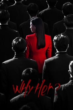 Watch Why Her? Online Free and No Sign Up - 285 HDMovie