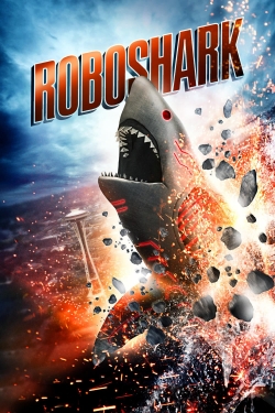 Watch Roboshark Online Free and No Sign Up - 285 HDMovie