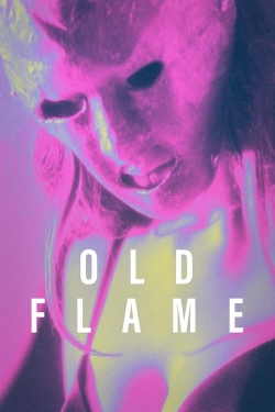 Watch Old Flame Online Free and No Sign Up - 285 HDMovie