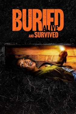 Watch Buried Alive and Survived Online Free and No Sign Up - 285 HDMovie