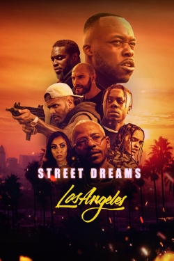 Watch Street Dreams Los Angeles Online Free and No Sign Up - 285 HDMovie