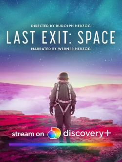 Watch Last Exit: Space Online Free and No Sign Up - 285 HDMovie