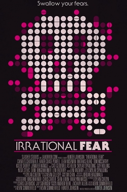 Watch Irrational Fear Online Free and No Sign Up - 285 HDMovie