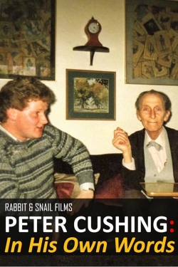 Watch Peter Cushing: In His Own Words Online Free and No Sign Up - 285 HDMovie