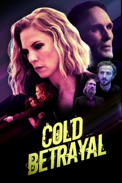 Watch Cold Betrayal Online Free and No Sign Up - 285 HDMovie