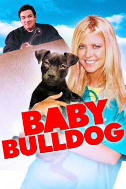 Watch Baby Bulldog Online Free and No Sign Up - 285 HDMovie