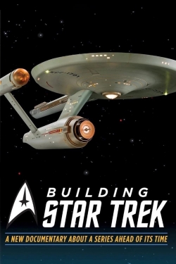 Watch Building Star Trek Online Free and No Sign Up - 285 HDMovie