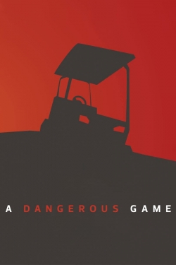 Watch A Dangerous Game Online Free and No Sign Up - 285 HDMovie