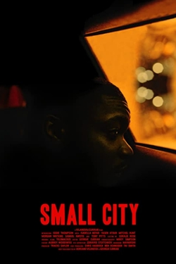 Watch Small City Online Free and No Sign Up - 285 HDMovie