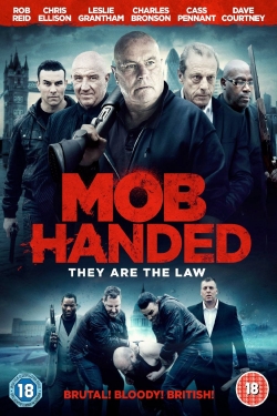 Watch Mob Handed Online Free and No Sign Up - 285 HDMovie