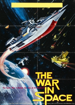 Watch The War in Space Online Free and No Sign Up - 285 HDMovie