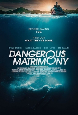 Watch Dangerous Matrimony Online Free and No Sign Up - 285 HDMovie