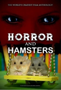 Watch Horror and Hamsters Online Free and No Sign Up - 285 HDMovie