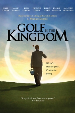 Watch Golf in the Kingdom Online Free and No Sign Up - 285 HDMovie