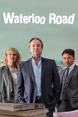 Watch Waterloo Road Online Free and No Sign Up - 285 HDMovie