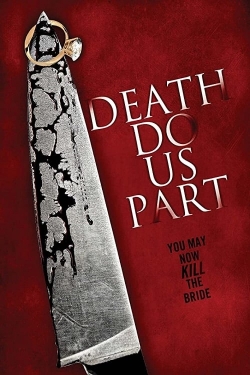 Watch Death Do Us Part Online Free and No Sign Up - 285 HDMovie