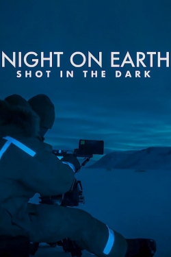 Watch Night on Earth: Shot in the Dark Online Free and No Sign Up - 285 HDMovie