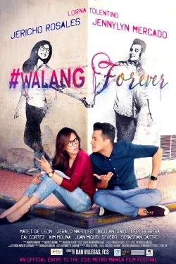 Watch #Walang Forever Online Free and No Sign Up - 285 HDMovie