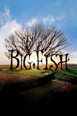 Watch Big Fish Online Free and No Sign Up - 285 HDMovie