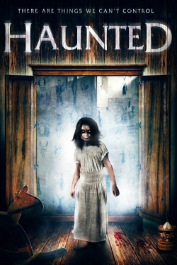 Watch Haunted Online Free and No Sign Up - 285 HDMovie